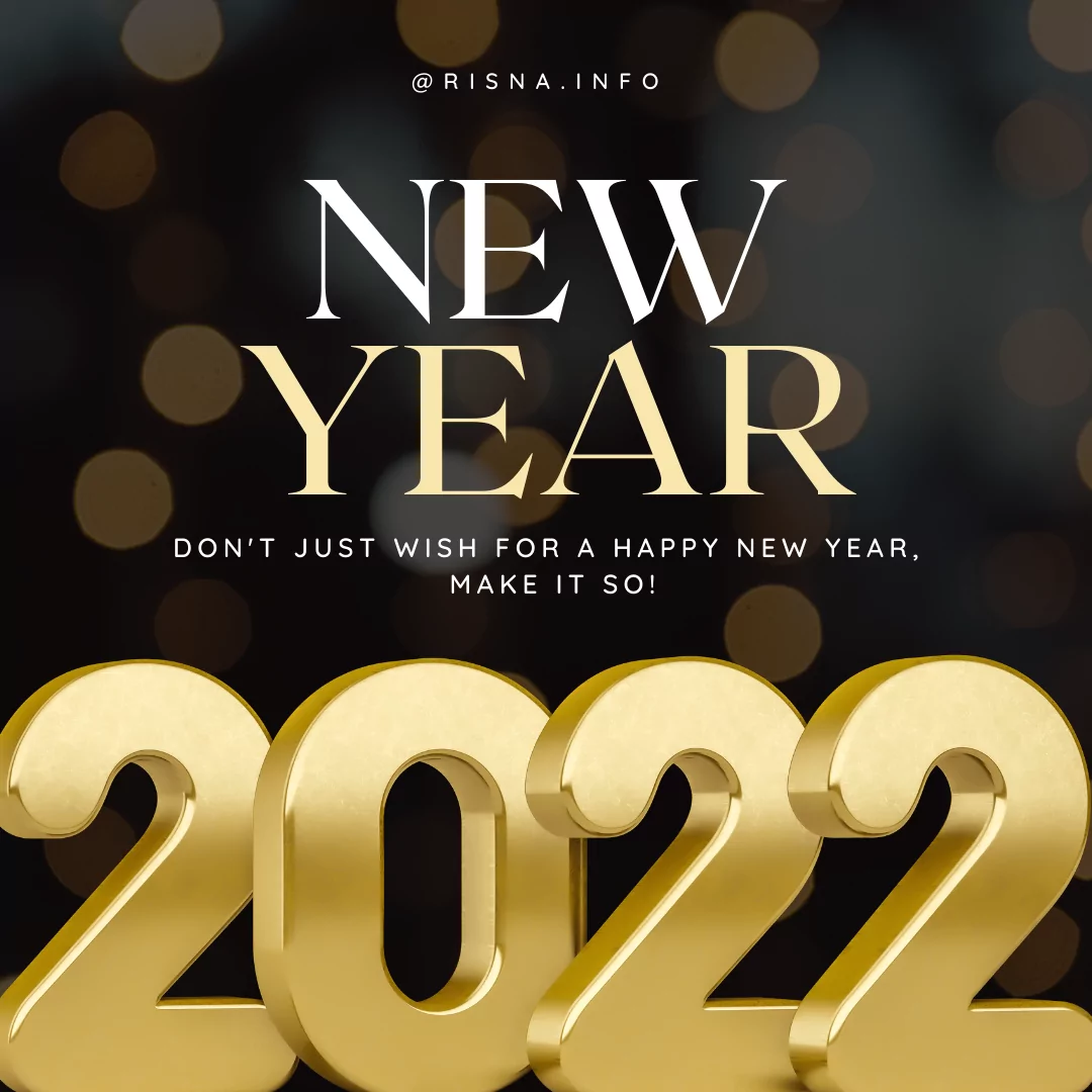 Happy New Year 2022, Make it so!